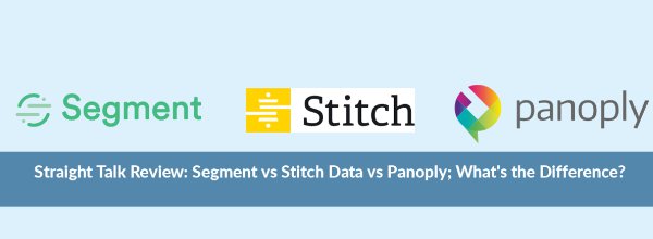 Straight Talk Review: Segment vs Shift Data vs Panoply; What's the Difference?